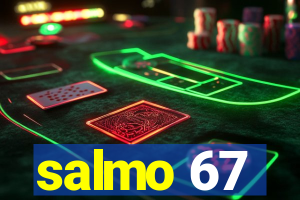 salmo 67